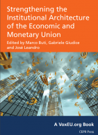 Strengthening the Institutional Architecture of the Economic and Monetary Union