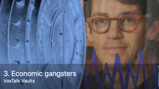Economic gangsters