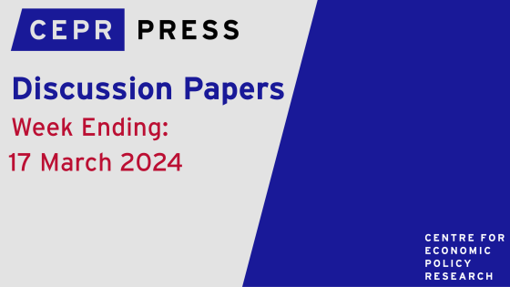 New Discussion Papers: Week ending 17 March